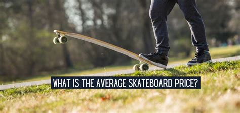 Average Skateboard Price